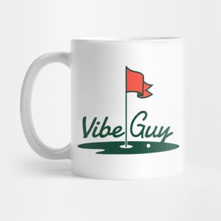 Vibe Guy Mug